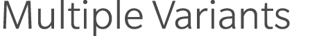 Multiple Variants